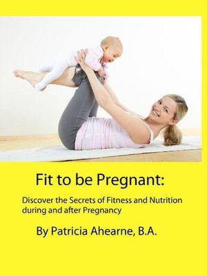 cover image of Fit to be Pregnant